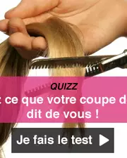 QUIZZ - Découvrez ce que votre coiffure dit sur vous !