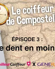 Le coiffeur de Compostelle : une dent en moins...