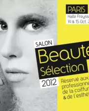 Le Beauté Sélection Paris fait son grand retour les 14 et 15 Octobre 2012