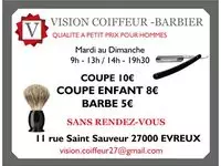 Vision coiffeur barbier Evreux